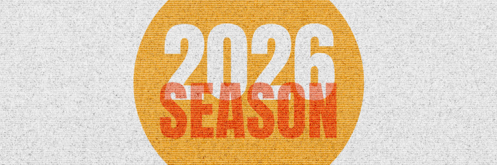 Bold white text “2026” overlays a large orange circle, with the word “SEASON” in red-orange text partially transparent beneath it.